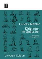 Gustav Mahler. Dirigenten im Gespräch