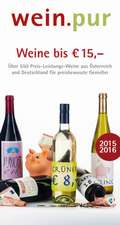 wein.pur. Österreich und Deutschland bis EUR 15,-.