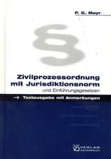 Zivilprozessordnung mit Jurisdiktionsnorm und Einführungsgesetzen