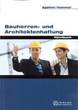 Bauherren- und Architektenhaftung