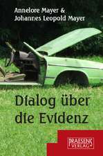 Dialog über die Evidenz