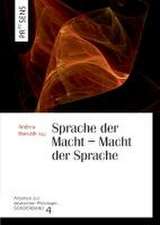 Sprache der Macht - Macht der Sprache