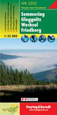 Semmering - Gloggnitz - Wechsel - Friedberg 1 : 35 000. WK 5502