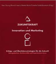 Zukunftskraft : Innovation und Marketing