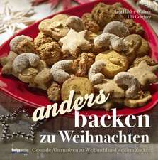 Anders backen zu Weihnachten