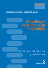 Fasching, W: Verwaltungsverfahrensrecht im Überblick