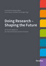 Doing Research - Shaping the Future