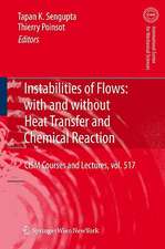 Instabilities of Flows: With and Without Heat Transfer and Chemical Reaction