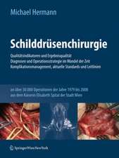 Schilddrüsenchirurgie - Qualitätsindikatoren und Ergebnisqualität, Diagnosen und Operationsstrategie im Wandel der Zeit, Komplikationsmanagement, aktuelle Standards und Leitlinien: an über 30.000 Operationen der Jahre 1979-2008 aus dem Kaiserin Elisabeth Spital der Stadt Wien