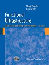Functional Ultrastructure: Atlas of Tissue Biology and Pathology