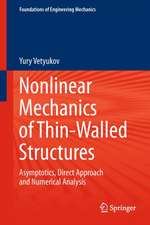 Nonlinear Mechanics of Thin-Walled Structures