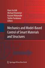 Mechanics and Model-Based Control of Smart Materials and Structures