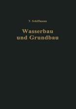 Einführung in Wasserbau und Grundbau