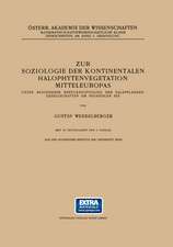 Zur Soziologie der Kontinentalen Halophytenvegetation Mitteleuropas: Unter Besonderer Berücksichtigung der Salzpflanzen-Gesellschaften am Neusiedler See