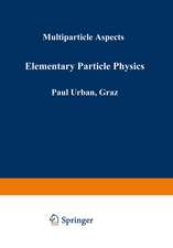 Elementary Particle Physics