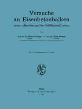 Versuche an Eisenbetonbalken: unter ruhenden und herabfallenden Lasten