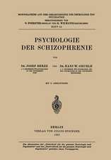 Psychologie der Schizophrenie