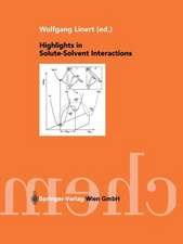 Highlights in Solute-Solvent Interactions