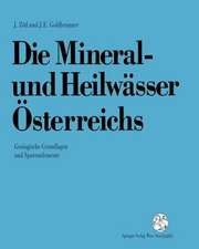 Die Mineral-und Heilwässer Österreichs: Geologische Grundlagen und Spurenelemente