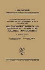 Das Novellierte Gesetz Über das Gerichtliche Verfahren Ausser Streitsachen. Verlassenschaftsabhandlung, Vormundschaft · Freiwillige Schätzung und Feilbietung