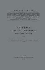 Emphysem und Emphysemherz: Klinik und Therapie