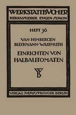 Das Einrichten von Halbautomaten: Die Einspindel-Maschinen System Potter & Johnston und Monforts, die Mehrspindel-Maschine System Prentice