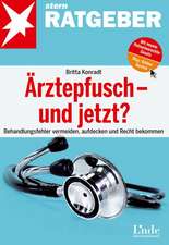 Ärztepfusch - und jetzt?