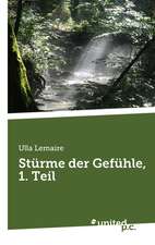 Sturme Der Gefuhle, 1. Teil