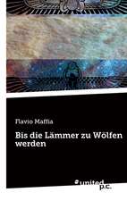 Bis Die Lammer Zu Wolfen Werden: Better Results