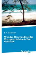 Woodys Neununddreissig Kurzgeschichten & Drei Gedichte: Better Results