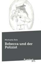 Rebecca und der Polizist