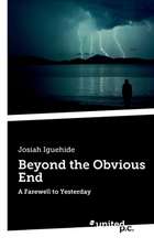 Beyond the Obvious End