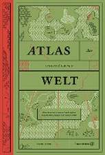 Atlas der ungezähmten Welt