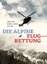 Die alpine Flugrettung