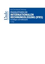 Praxisleitfaden zur internationalen Rechnungslegung (IFRS)