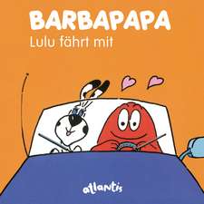 BARBAPAPA - Lulu fährt mit