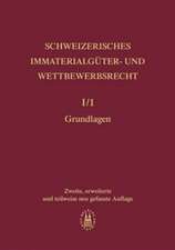 Schweizerisches Immaterialgüter- und Wettbewerbsrecht