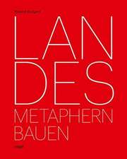 Landes. Metaphern Bauen