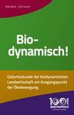 Biodynamisch!