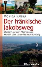 Der fränkische Jakobsweg