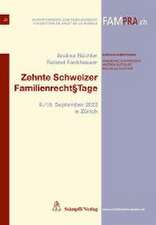 Zehnte Schweizer Familienrecht§Tage