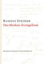 Steiner, R: Markus-Evangelium.