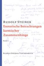 Esoterische Betrachtungen karmischer Zusammenhänge 2