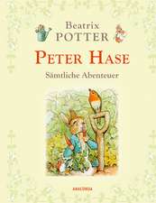 Peter Hase - Sämtliche Abenteuer