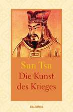 Sun Tsu: Kunst des Krieges