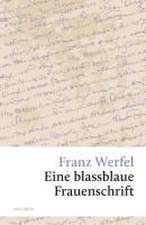 Eine blassblaue Frauenschrift