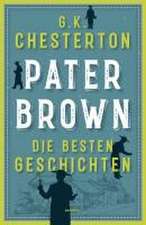 Pater Brown. Die besten Geschichten