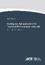 Coating and drying processes for functional films in polymer solar cells - from laboratory to pilot scale