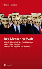 Des Menschen Wolf