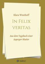 In Felix Veritas: Korper